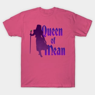 The Queen of Mean T-Shirt